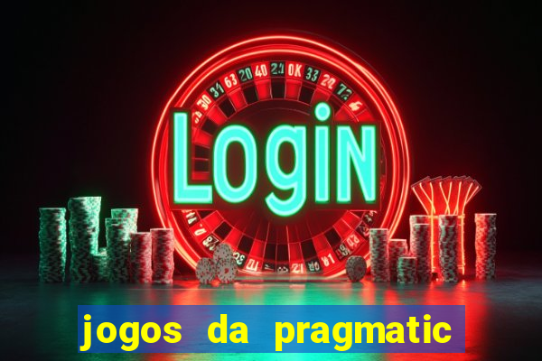 jogos da pragmatic de 10 centavos